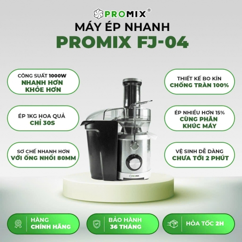 ÉP NHANH PROMIX FJ04